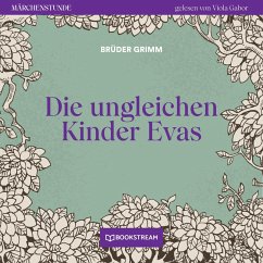 Die ungleichen Kinder Evas (MP3-Download) - Grimm, Brüder