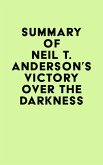 Summary of Neil T. Anderson's Victory Over the Darkness (eBook, ePUB)
