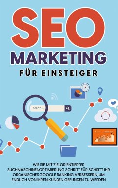 SEO Marketing für Einsteiger (eBook, ePUB)