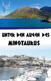 Unter den Augen des Minotaurus (eBook, ePUB)