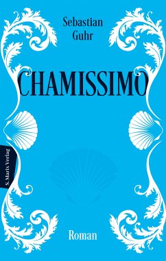 Chamissimo (eBook, ePUB) - Sebastian Guhr