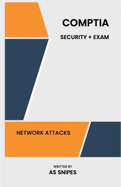 CompTIA Security+: Network Attacks (eBook, ePUB) - Snipes, As