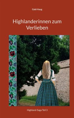 Highlanderinnen zum Verlieben (eBook, ePUB) - Haug, Gabi
