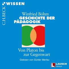 Geschichte der Pädagogik (MP3-Download) - Böhm, Winfried