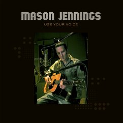 Use Your Voice - Jennings,Mason