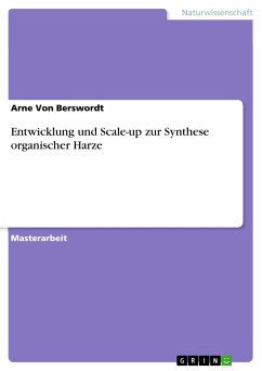 Entwicklung und Scale-up zur Synthese organischer Harze (eBook, PDF)