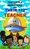 The Little Monsters and Their 102nd Teacher (eBook, ePUB)