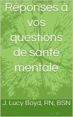 Réponses à vos questions de santé mentale (eBook, ePUB)