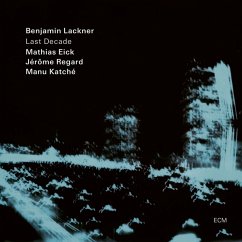Last Decade - Lackner,Benjamin/Eick,Mathias/Katche,Manu