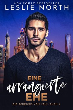 Eine arrangierte ehe (Die Scheichs von Yeni, #2) (eBook, ePUB) - North, Leslie