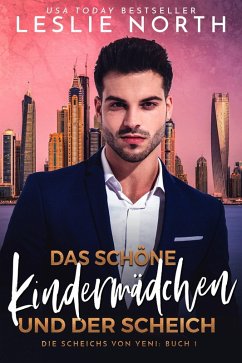 Das schöne Kindermädchen und der Scheich (Die Scheichs von Yeni, #1) (eBook, ePUB) - North, Leslie