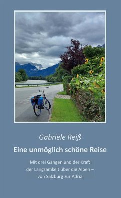 Eine unmöglich schöne Reise (eBook, ePUB) - Reiß, Gabriele
