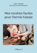 Mes recettes faciles pour l'hernie... - Bild 1