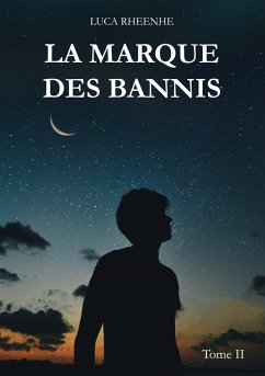 La marque des Bannis (eBook, ePUB) - Rheenhe, Luca