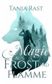 Magie aus Frost und Flamme (eBook, ePUB)