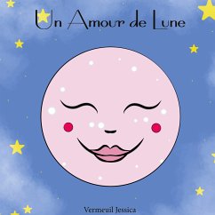 Un Amour de Lune (eBook, ePUB)