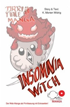 Tjari Yume Manga: Insomnia Witch - Widrig, K. Morten