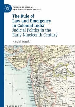 The Rule of Law and Emergency in Colonial India - Inagaki, Haruki