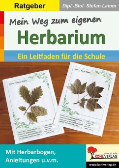 Mein Weg zum eigenen Herbarium - Lamm, Stefan