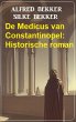 De Medicus van Constantinopel:... - Bild 1