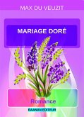 Mariage doré (eBook, ePUB)