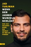 Wenn der Jasmin Wurzeln schlägt (eBook, ePUB)