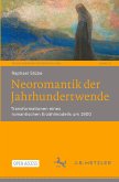 Neoromantik der Jahrhundertwende