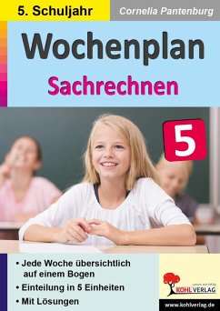 Wochenplan Sachrechnen / Klasse 5 - Pantenburg, Cornelia