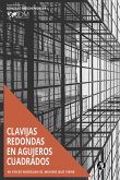 Clavijas redondas en agujeros cuadrados (eBook, ePUB)