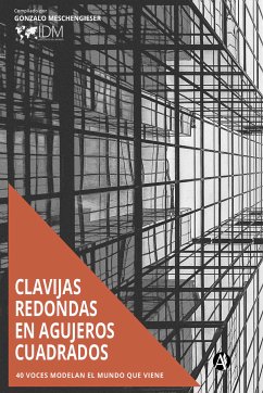 Clavijas redondas en agujeros cuadrados (eBook, ePUB) - Meschengieser, Gonzalo