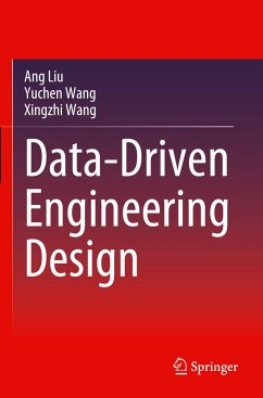 Data-Driven Engineering Design - Liu, Ang;Wang, Yuchen;Wang, Xingzhi