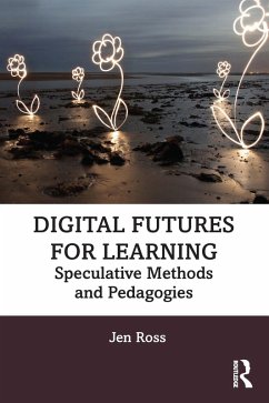 Digital Futures for Learning (eBook, PDF) - Ross, Jen