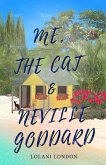 Me, the Cat & Neville Goddard (eBook, ePUB)
