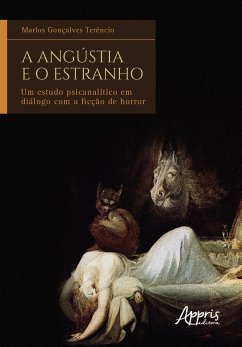 Cover A Angústia e o Estranho: Um Estudo Psicanalítico em Diálogo com a Ficção de Horror (eBook, ePUB)