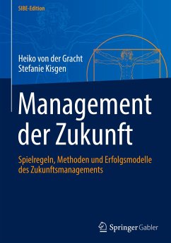 Management der Zukunft - Gracht, Heiko von der;Kisgen, Stefanie