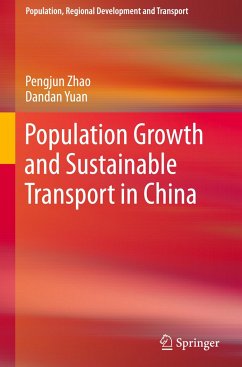 Population Growth and Sustainable Transport in China - Zhao, Pengjun;Yuan, Dandan