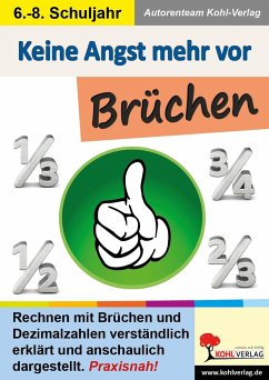 Keine Angst mehr vor Brüchen - Autorenteam Kohl-Verlag