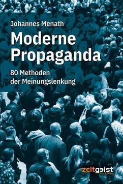 Moderne Propaganda - Menath, Johannes