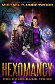 Hexomancy (Ree Reyes, #3) (eBook, ePUB)