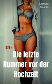 Die letzte Nummer vor der Hochzeit (eBook, ePUB)