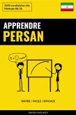 Apprendre le persan - Rapide / Facile / Efficace (eBook, ePUB)