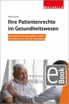 Ihre Patientenrechte im Gesundheitswesen (eBook, PDF) - Hauner, Ralf