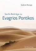 Sechs Beiträge zu Evagrios Ponitkos