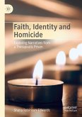 Faith, Identity and Homicide