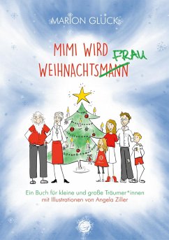 Mimi wird Weihnachtsmann - Glück, Marion; Ziller, Angela