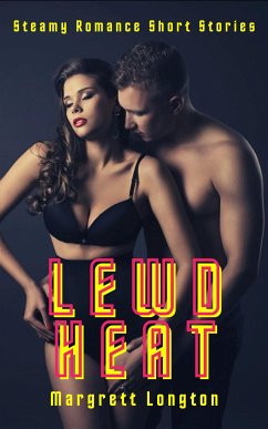 Lewd Heat (eBook, ePUB) - Longton, Margrett