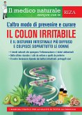 Il medico naturale sempre con te: il colon irritabile (eBook, ePUB)