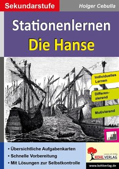 Stationenlernen Die Hanse - Cebulla, Holger