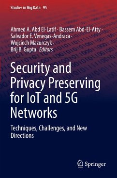 Security and Privacy Preserving for IoT and 5G Networks