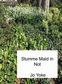 Stumme Maid in Not (eBook, ePUB)